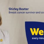Shirley Baxter - Cancer survivor and consumer reviewer