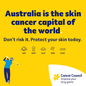 A social media tile explaining that Australia is the skin cancer capital of the world, urging golfers to slip, slop, slap, seek and slide